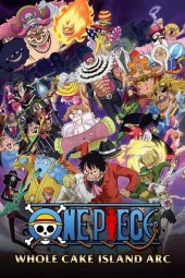 One Piece: Saga di Whole Cake Island [74/74] (2017) [19°Serie] ITA Streaming