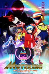 Muteking the Dancing Hero [12/12] (2021) Sub ITA Streaming