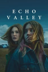 Echo Valley (2025) Streaming