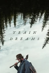 Train Dreams (2025) Streaming