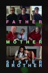 Father Mother Sister Brother (2025) Streaming